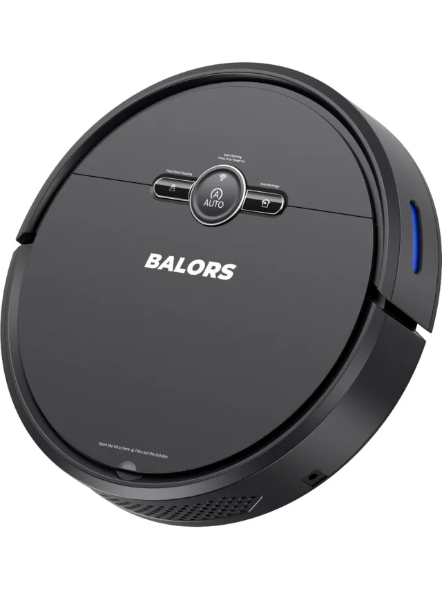 BALORS Robotstofzuiger met Dweilfunctie - met Laadstation - Slimme Navigatie en App - Krachtige Zuigkracht - Geschikt voor Huisdieren - Dweilrobot - Geschikt voor Harde Vloeren & Tapijt - Zwart - Balors